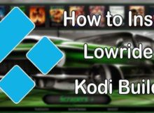 How to Install Lowrider Kodi Build? [2024]