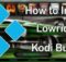 How to Install Lowrider Kodi Build? [2022]