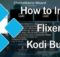 How to Install Flixer Kodi Build in 2022?
