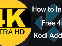 How to Install Free 4K Kodi Addon in 2022?