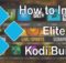How to Install Elite Kodi Build? [2022]