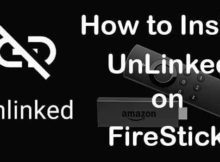 How to Install and Setup Unlinked on FireStick?