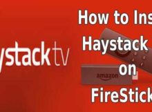 How to Install Haystack TV on FireStick/Fire TV?
