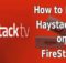 How to Install Haystack TV on FireStick? [2023]