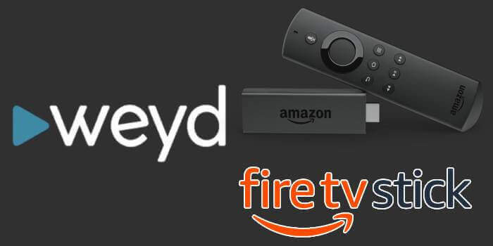 How to Install Weyd on FireStick