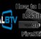 How to Install LocalBTV App on FireStick? [2023]