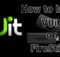 How to Install and Watch VUit on FireStick? [2023]