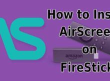 How to Install AirScreen on FireStick / Fire TV? – 2023