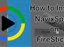 How to Install Navixsport Apk on FireStick/Fire TV?