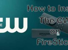 How to Install & Use The CW App on FireStick?