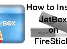 How to Install & Watch JetBox on FireStick?