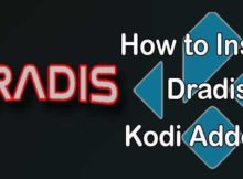 How to Install Dradis Kodi Addon? [2024]