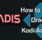 How to Install Dradis Kodi Addon? [2023]