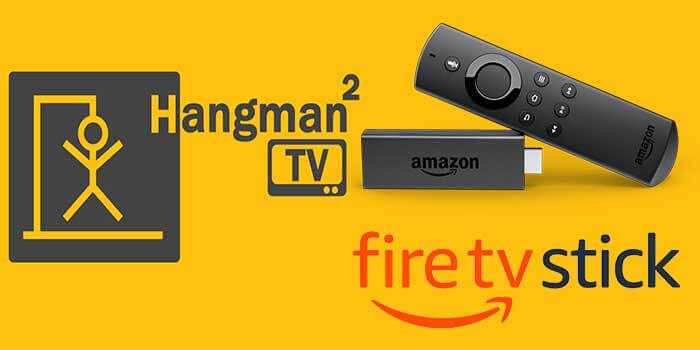 How to Install Hangman TV on FireStick