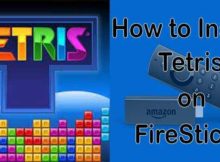 How to Install and Play Tetris on FireStick? [2023]