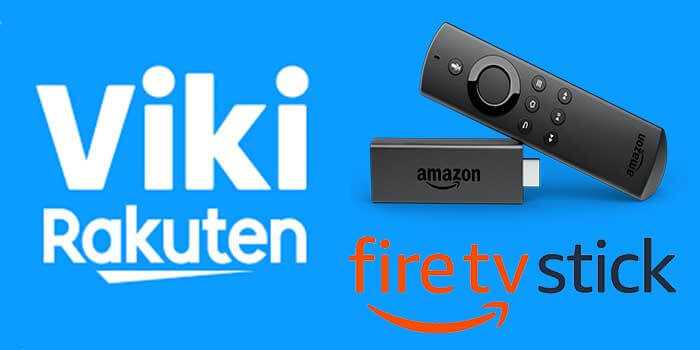How to Install and Use Viki on FireStick