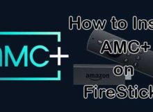 How to Install & use AMC Plus on FireStick?
