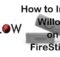 How to Install Willow TV on FireStick? (Live Cricket)