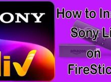 How to Install SonyLiv TV App on FireStick? [2024]