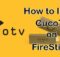 How to Install & Use CucoTV Apk on FireStick? [2024]