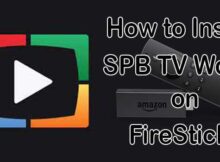 How to Install SPB TV World on FireStick / Fire TV? [2024]