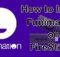 How to Install and Watch Funimation on FireStick? [2024]